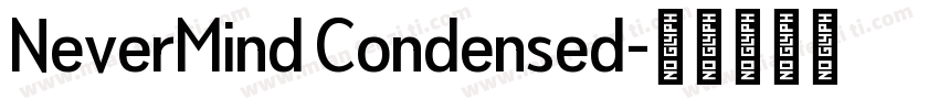 NeverMind Condensed字体转换